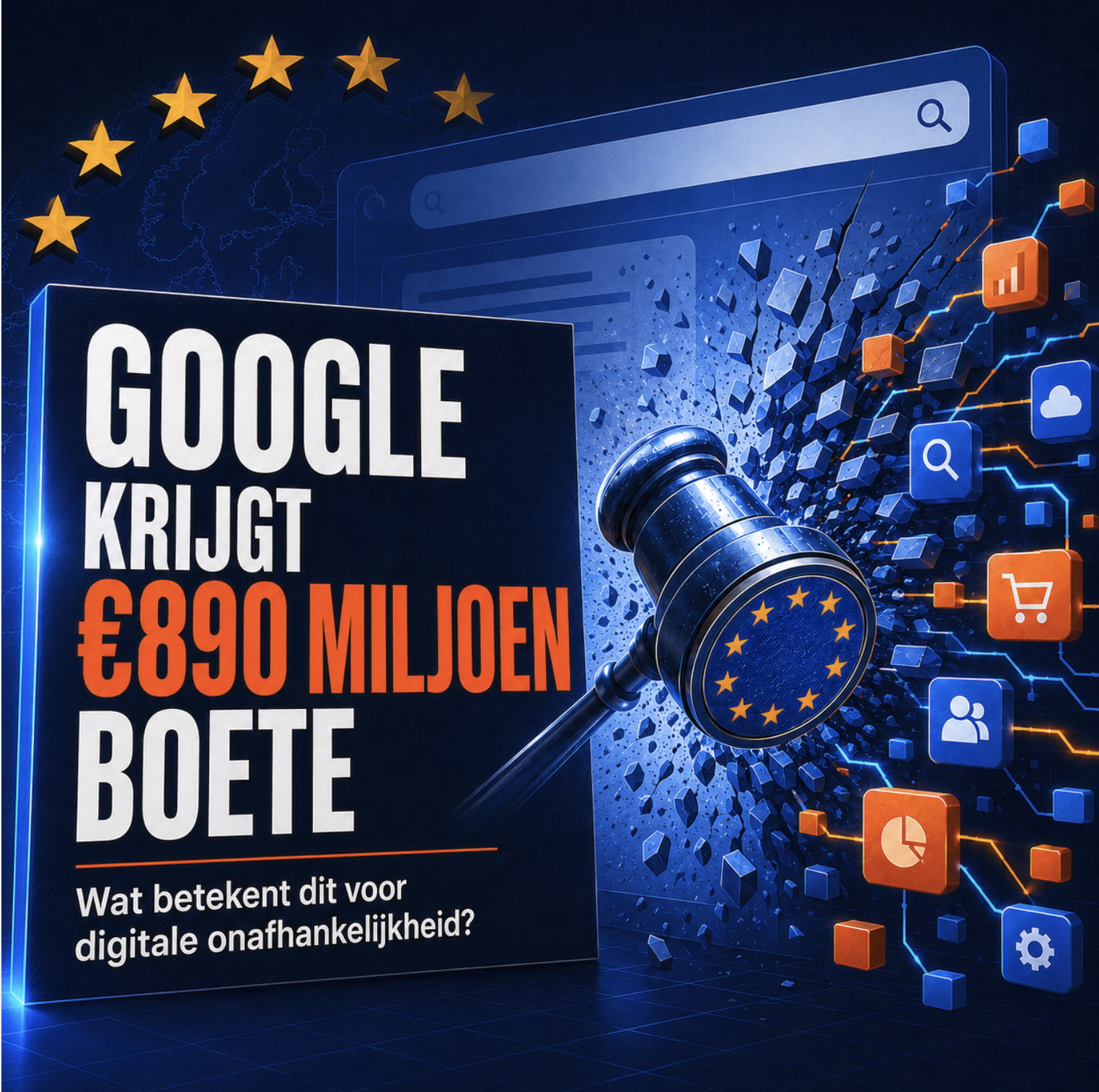 Google-boete van €890 miljoen laat zien hoe belangrijk digitale onafhankelijkheid is